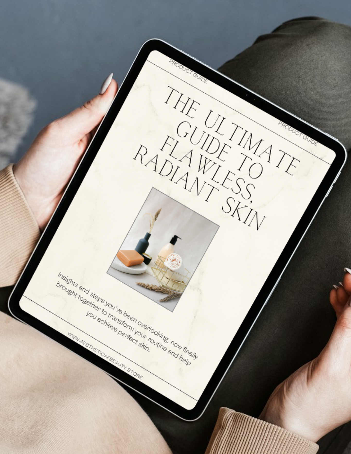 The Ultimate Guide for Flawless, Radiant Skin